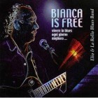 Album : Bianca Is Free - Music in Blues